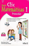 CLIC 1 MATEMATICAS PREESCOLAR INCLUYE CD INTERACTIVO