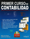 PRIMER CURSO DE CONTABILIDAD INCLUYE SOFTWARE Y RESOLUCION DE EJERCICIOS