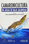 CAMARONICULTURA EN AGUA DE BAJA SALINIDAD