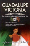 GUADALUPE VICTORIA