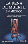 LA PENA DE MUERTE EN MEXICO