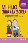 MI HIJO ENTRA A LA ESCUELA