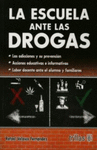 LA ESCUELA ANTE LAS DROGAS