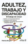 ADULTEZ TRABAJO Y DISCAPACIDAD