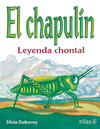 EL CHAPULIN: LEYENDA CHONTAL