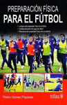 PREPARACION FISICA PARA EL FUTBOL