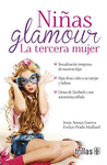 NI�AS GLAMOUR LA TERCERA MUJER