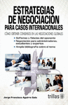 ESTRATEGIAS DE NEGOCIACION PARA CASOS INTERNACIONALES