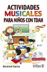 ACTIVIDADES MUSICALES PARA NI�OS CON TDAH