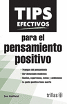 TIPS EFECTIVOS PARA EL PENSAMIENTO POSITIVO
