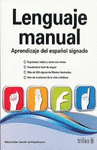 LENGUAJE MANUAL: APRENDIZAJE DEL ESPA�OL SIGNADO