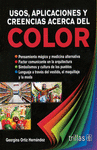 USOS, APLICACIONES Y CREENCIAS ACERCA DEL COLOR