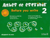 ANTES DE ESCRIBIR 2 = BEFORE YOU WRITE 2