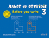 ANTES DE ESCRIBIR 3 = BEFORE YOU WRITE 3