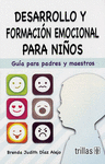 DESARROLLO Y FORMACION EMOCIONAL PARA NI�OS