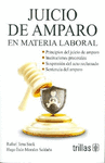 JUICIO DE AMPARO EN MATERIA LABORAL