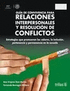 GUIA DE CONVIVENCIA PARA RELACIONES INTERPERSONALES Y RESOLUCION DE