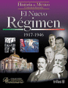 EL NUEVO REGIMEN 1917-1946