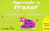 APRENDE A TRAZAR, MATERNAL = LEARN TO TRACE, NURSERY