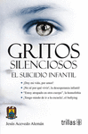 GRITOS SILENCIOSOS, EL SUICIDIO INFANTIL