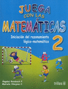 JUEGA CON LAS MATEMATICAS 2