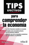 TIPS EFECTIVOS PARA COMPRENDER LA ECONOMIA