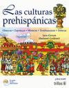 LAS CULTURAS PREHISPANICAS