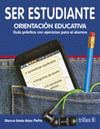 SER ESTUDIANTE ORIENTACION EDUCATIVA