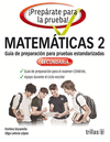 PREPARATE PARA LA PRUEBA! MATEMATICAS 2 GUIA DE PREPARACION PARA PRUEBAS