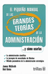 EL PEQUE�O MANUAL DE LAS GRANDES TEORIAS DE LA ADMINISTRACION