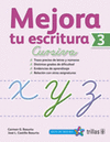 MEJORA TU ESCRITURA 3 CURSIVA
