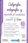 CALIGRAFIA ORTOGRAFIA Y DESARROLLO DEL VOCABULARIO 1