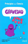 PRINCIPIOS DE CIENCIA GRAVEDAD