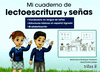 MI CUADERNO DE LECTOESCRITURA Y SE�AS