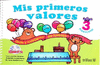 MIS PRIMEROS VALORES PREESCOLAR 3 INCLUYE CD