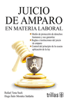 JUICIO DE AMPARO EN MATERIA LABORAL