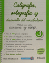 CALIGRAFIA ORTOGRAFIA Y DESARROLLO DEL VOCABULARIO 3