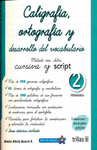 CALIGRAFIA ORTOGRAFIA Y DESARROLLO DEL VOCABULARIO 2