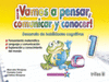 VAMOS A PENSAR COMUNICAR Y CONOCER! 1