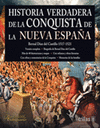 HISTORIA VERDADERA DE LA CONQUISTA DE LA NUEVA ESPA�A