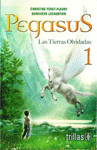 PEGASUS 1 LAS TIERRAS OLVIDADAS