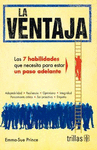 LA VENTAJA LAS 7 HABILIDADES QUE NECESITA PARA ESTAR UN PASO ADELANTE