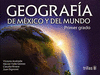 GEOGRAFIA DE MEXICO Y DEL MUNDO PRIMER GRADO GUIA DEL MAESTRO Y