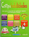 COMPUHABILIDADES PRIMARIA 4 INCLUYE CD