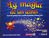 LA MAGIA DE LAS LETRAS