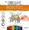 COMO DIBUJAR INSECTOS FANTASTICOS: COMIENZA A DIBUJAR AL INSTANTE