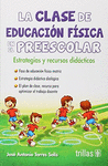 LA CLASE DE EDUCACION FISICA EN EL PREESCOLAR
