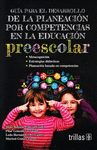 GUIA PARA EL DESARROLLO DE LA PLANEACION POR COMPETENCIAS EN LA EDUCACION