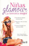 NI�AS GLAMOUR LA TERCERA MUJER