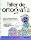 TALLER DE ORTOGRAFIA 2 SECUNDARIA